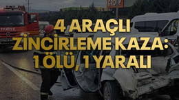 Kocaeli'de 4 araçlı zincirleme kaza: 1 ölü, 1 yaralı